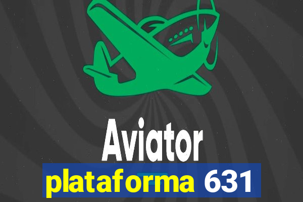 plataforma 631